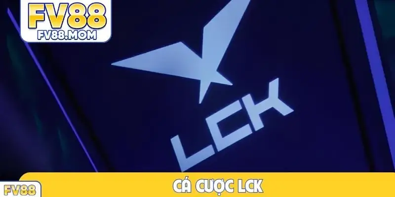 Cá cược LCK