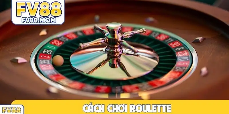 Cách chơi Roulette