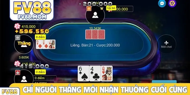 Chỉ người thắng mới nhận thưởng cuối cùng