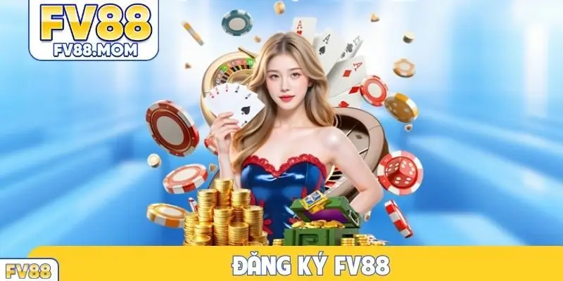 Đăng ký FV88