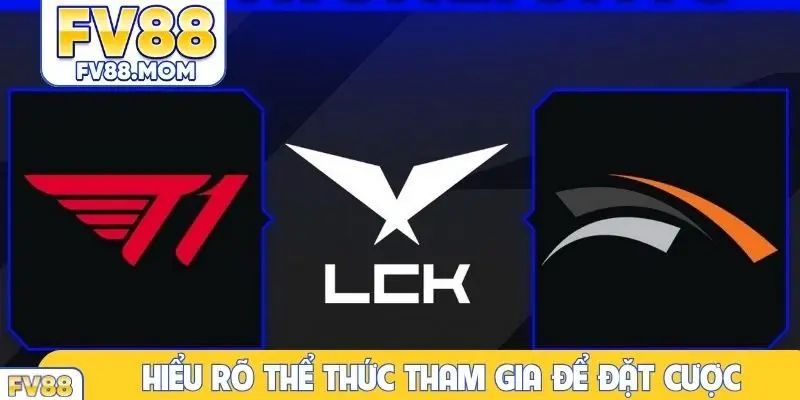 Hiểu rõ thể thức tham gia để xuống tiền đặt cược