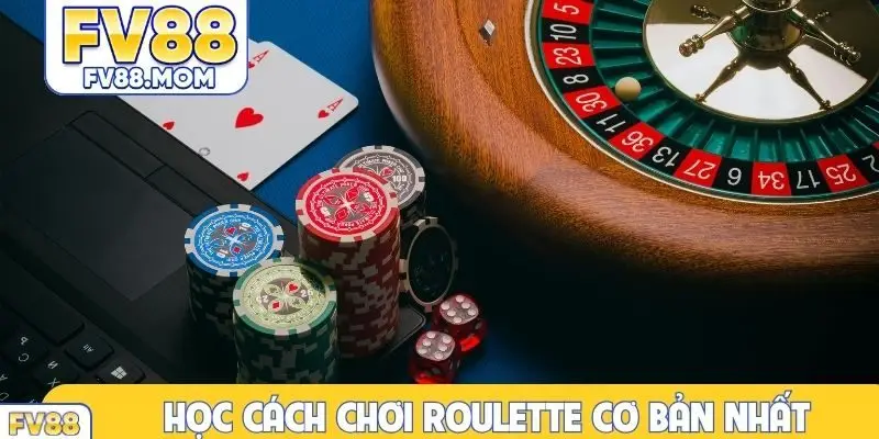 Học cách chơi Roulette cơ bản nhất